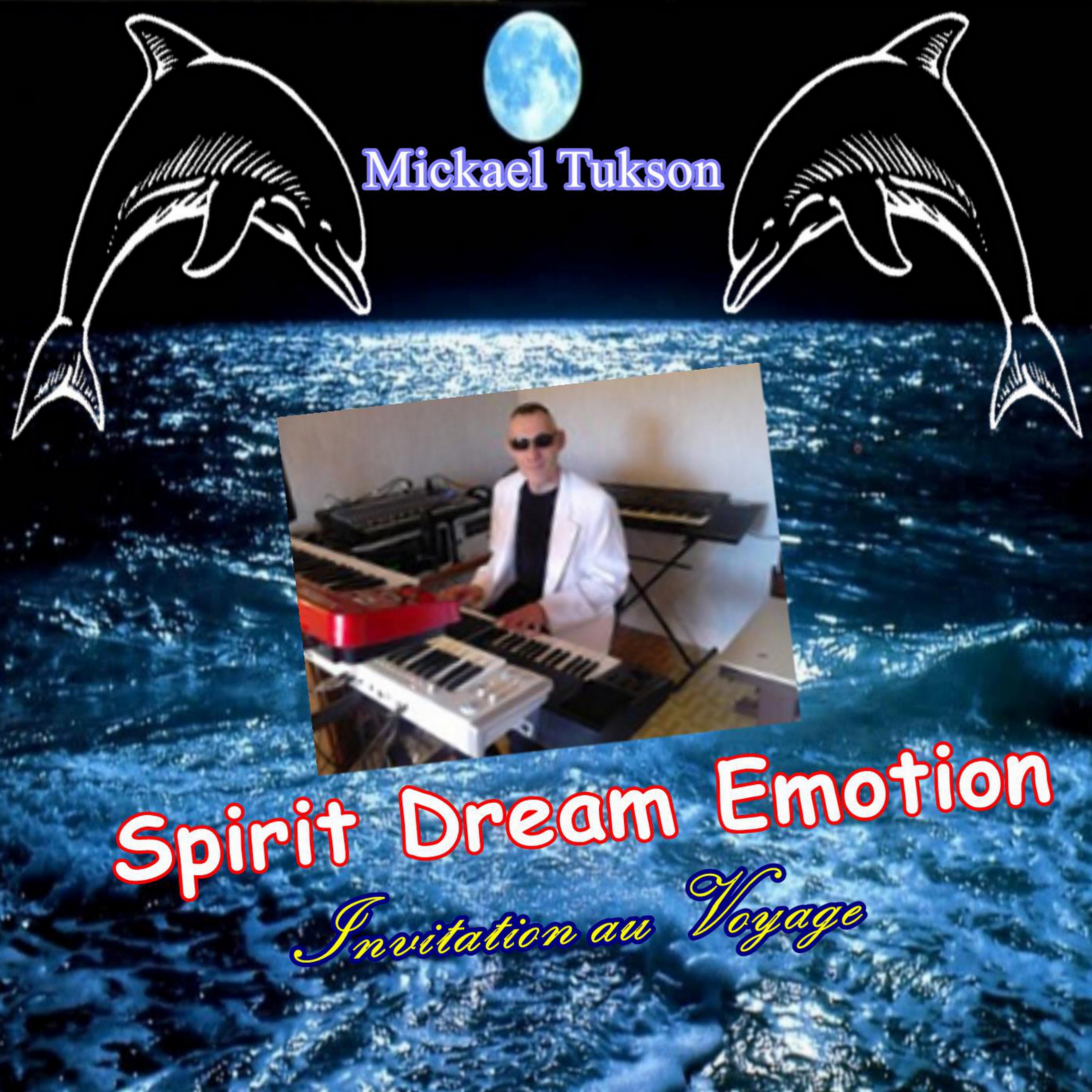 Pochette de l'album Spirit Dream Emotion de Mickael Tukson